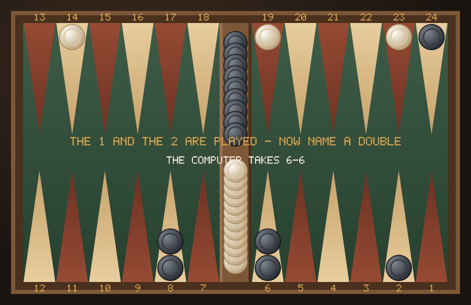 Turn eleven: the 1 and the 2 have been played and the player must now name any double, with the computer choosing 6-6.