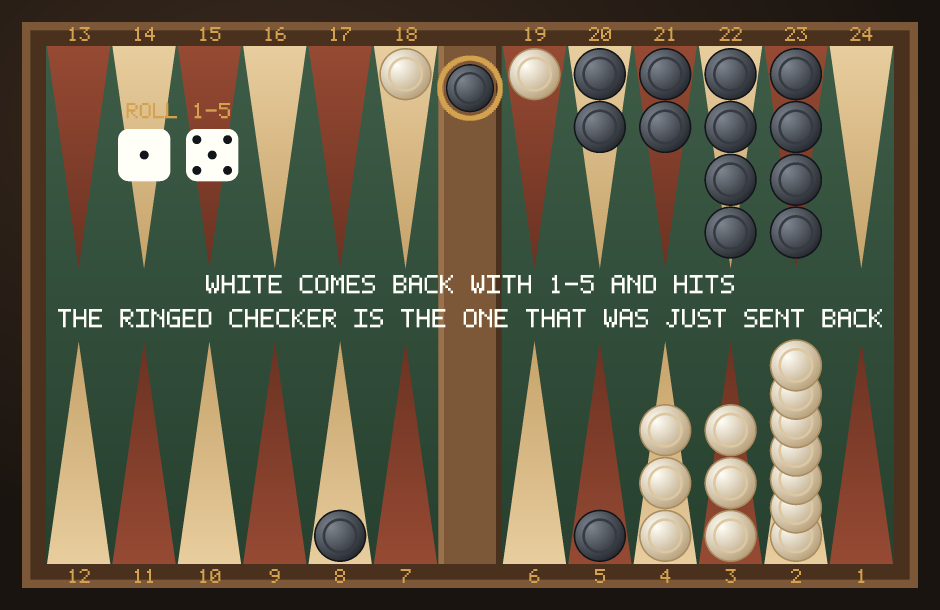Backgammon first game, turn 25: White has entered from the bar with 1-5 and hit a Black checker in the process; the Black checker now sits on the bar, ringed in gold.